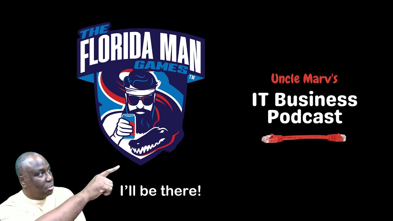 IT Business Podcast - Big Florida Man Announcement!