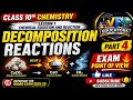 Score Full Marks 🔥 Decomposition Reactions | Class 10 Chemistry#trending #viral #reels #shorts 