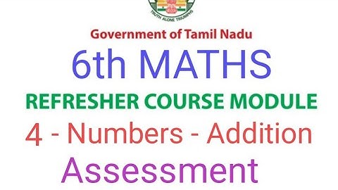 TN Class 6th Maths Refresher Course | Lesson 4 Numbers - Addition | Assessment Answers