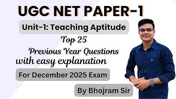 Top-25 PYQs From Teaching Aptitude//UGC NET/JRF Explained With Tips and Tricks by Bhojram Sa.