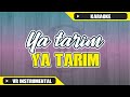 Karaoke Ya Tarim versi Mazroatul Akhiro ft Siti Qoriatul Hafizoh (Cover)