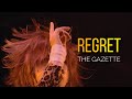 the GazettE「REGRET」|Sub. Espa&ntilde;ol|