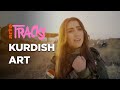 Les artistes au coeur du kurdistan irakien 22  tracks arte