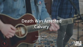 Death Was Arrested (cover): Calvary