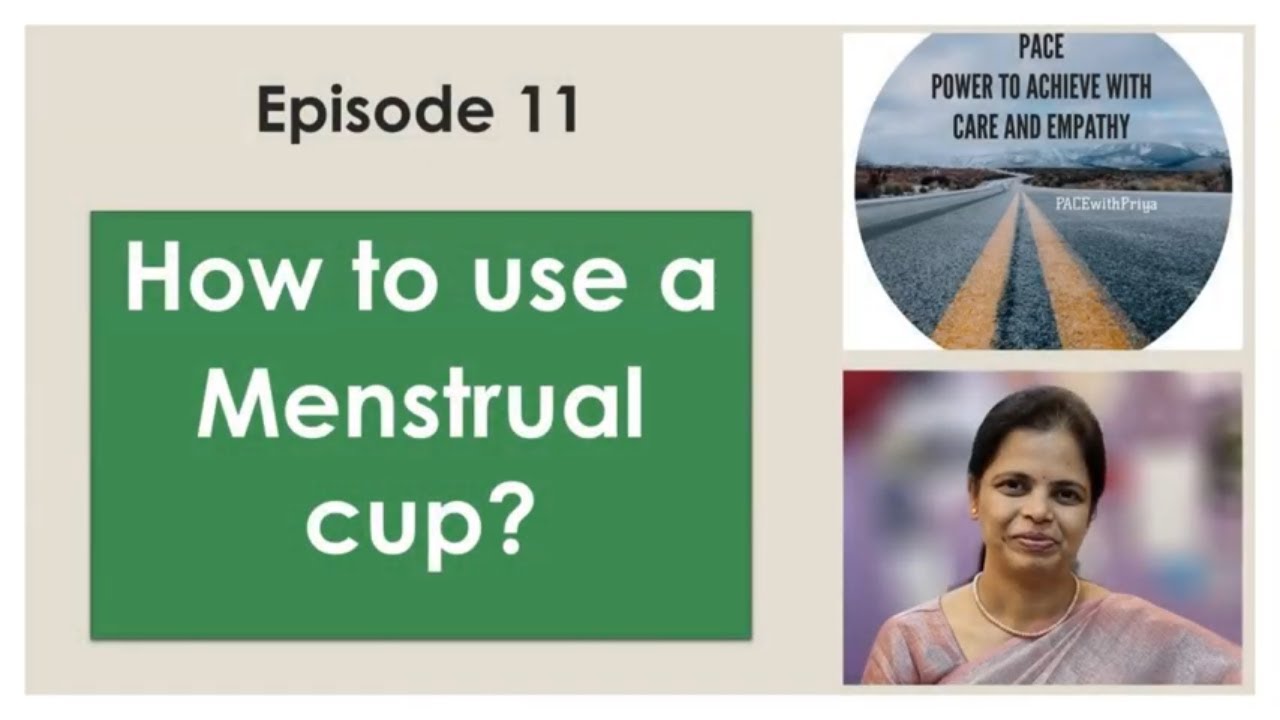 Ep 11. HOW TO USE THE MENSTRUAL CUP ? Change your attitude towards your periods and menstrual