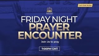 FRIDAY NIGHT PRAYER ENCOUNTER | MAY 24, 2024