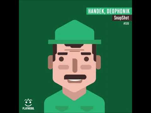 Handek, Deophonik - SnapShot (Original Mix) [PLAYMOBIL]