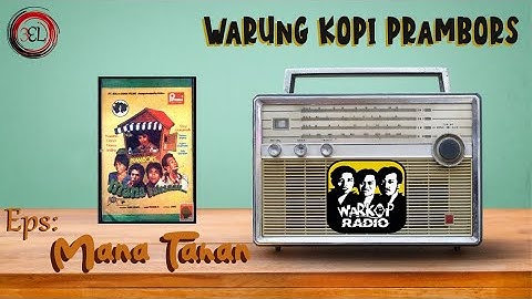 WARKOP DKI [ Warung Kopi Prambors ] - Eps. Mana Tahan (1980)
