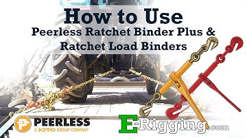 How to Use Peerless Ratchet Binder Plus & Ratchet Load Binders