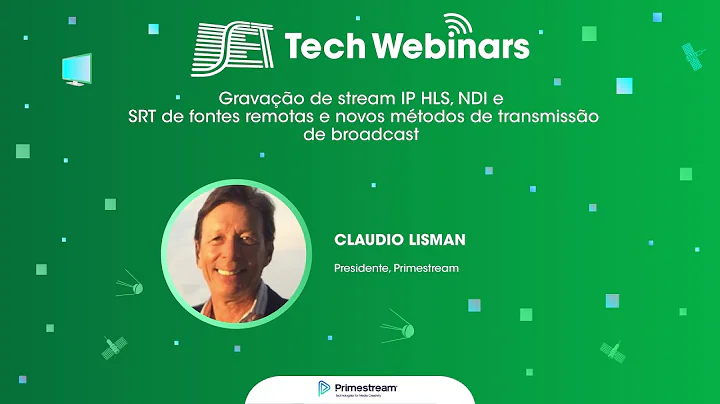 SET Tech Webinars: Melhores Momentos Primestream (23/06)