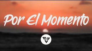 Nicky Jam Ft Plan B - Por El Momento (letra)