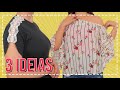 3 IDEIAS INCRÍVEIS DE TRANSFORMAÇÃO DE ROUPA VELHA EM NOVA – BLUSAS APERTADAS E LARGAS