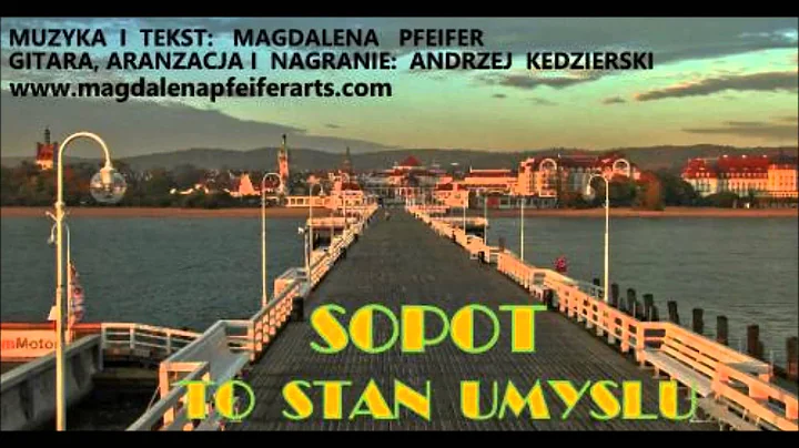 "Sopot to stan umysu" Magdalena Pfeifer i Andrzej ...