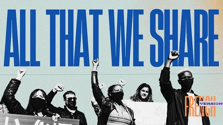 All that we share (FR)