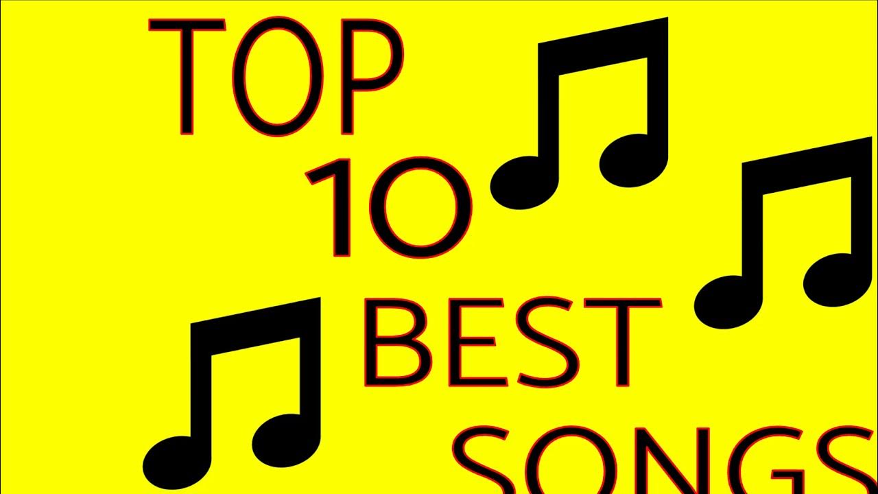 Top 10 BEST SONGS (CLEAN)!!! YouTube