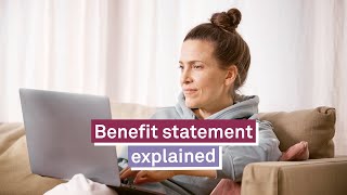 Benefit statement explained