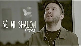 Video thumbnail of "Evan Craft - Sé Mi Shalom ft. Meredith Andrews (Letra)"