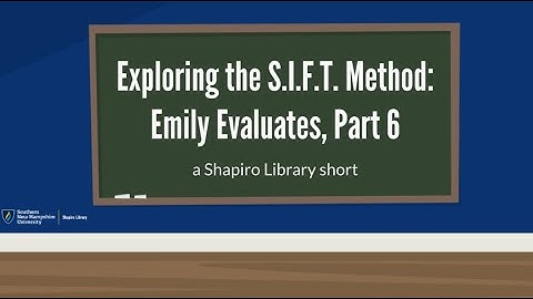 Exploring the SIFT Method: Emily Evaluates, Part 6