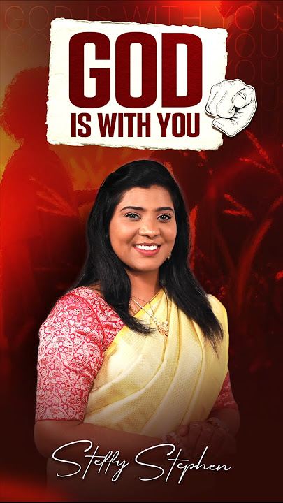 God is with you | Sis. Steffy Stephen