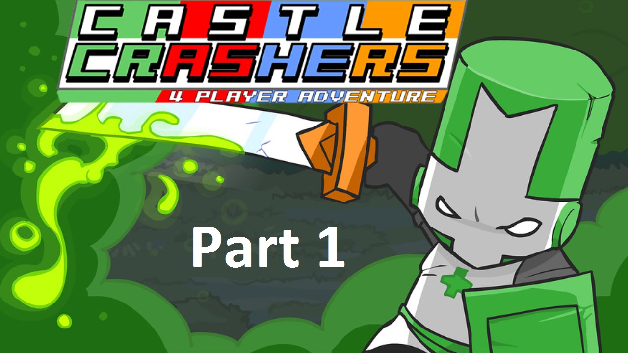 Castle Crashers (Video Game), Castle, Crashers, part 1, 01, Home Castle, Ca...