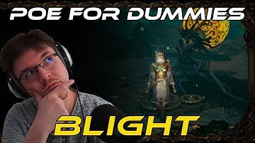 Blight - Tower Defense Mechanic - Simplified - PoE For Dummies - Path of Exile Beginner Guide