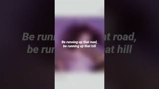 Running Up That Hill (A Deal With God) song lyrics