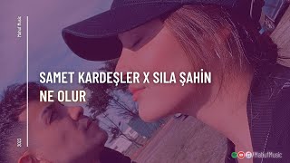 Samet Kardeşler x Sıla Şahin - Ne Olur ( Mahuf Music ft. DJ ŞahMeran Remix ) Resimi