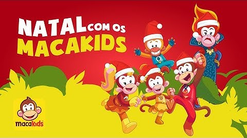 Natal Com Os Macakids | Macakids
