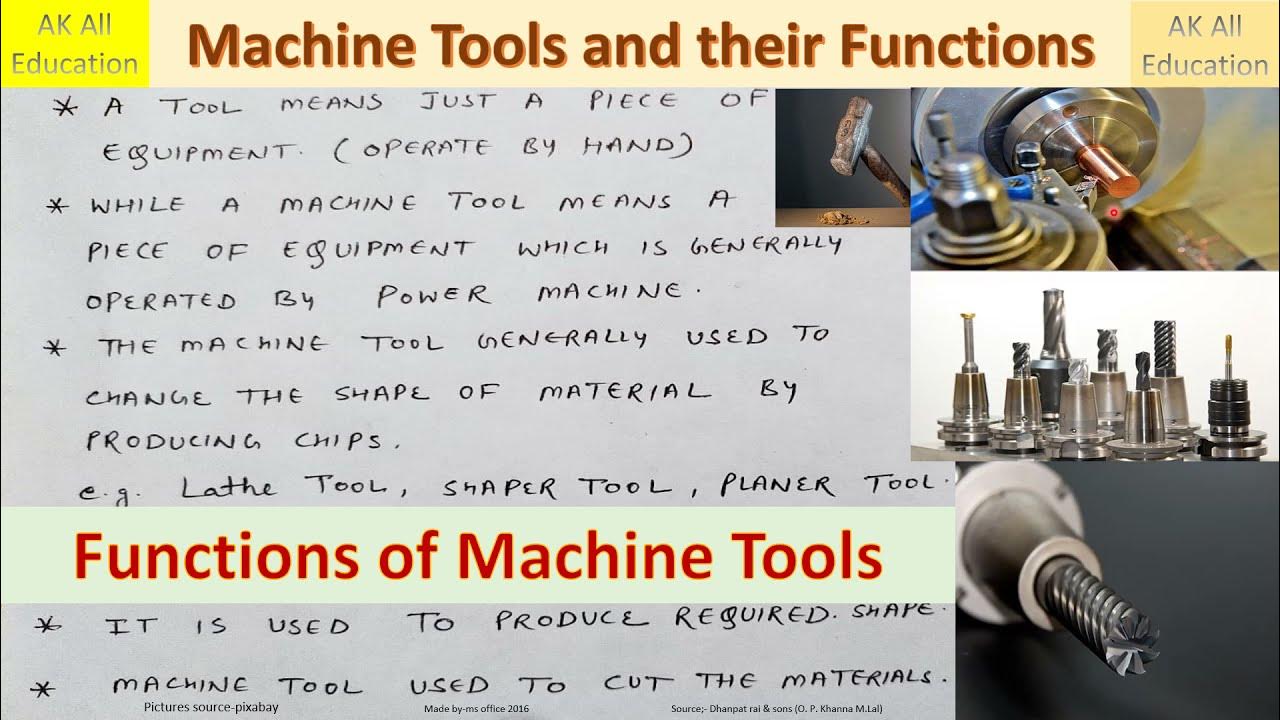 Machine tool their various functions and classification of machine