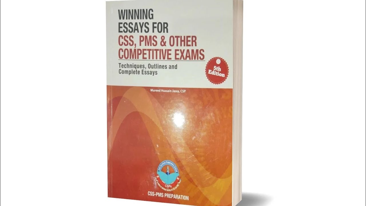 Winning essays for css pms by mureed hussain jasra 5th edition youtube