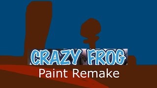 Crazy Frog - Axel F (Official Paint Remake Video)