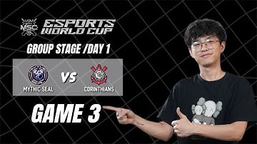 Mythic SEAL vs Corinthians Game 3 |  EWC MSC 2025  | RubyDD