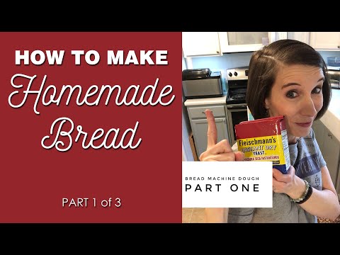 How to Make Homemade Bread: Part 1: Bread Machine Dough