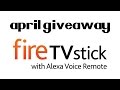 April Giveaway of 2 Amazon Fire Sticks | March Winner Announced!!