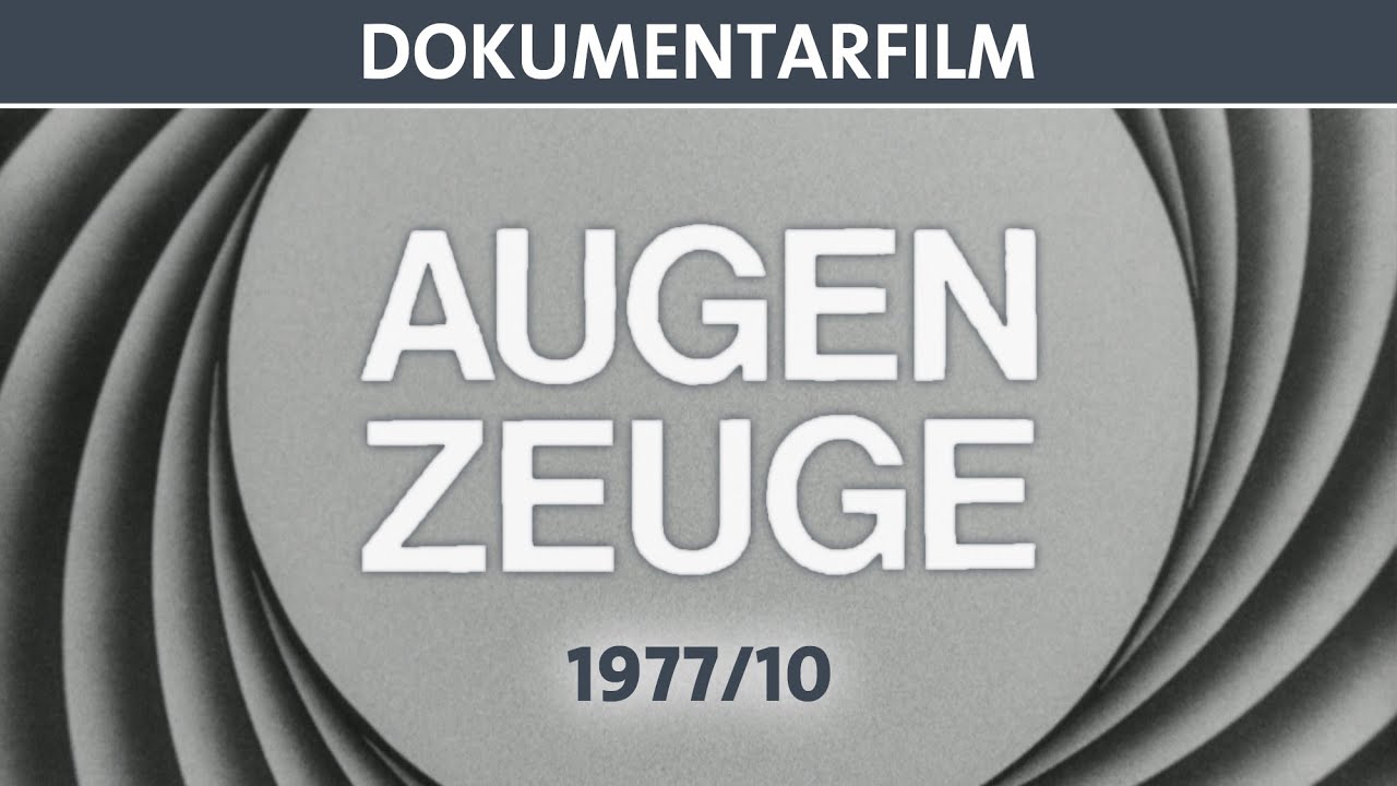 Der Augenzeuge 1977/40 - Doku (ganzer Film auf Deutsch) - DEFA