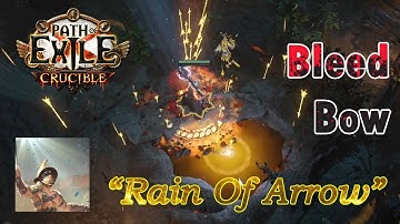 POE 3.21 - Rain of Arrow - Bleed Bow - Gladiator