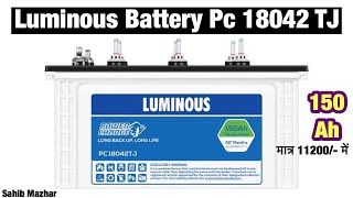 Luminous Battery Pctj Unboxing Detailed Overview June Sahib Mazhar Youtube