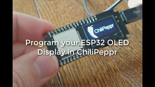 Program your ESP32 OLED Display in ChiliPeppr