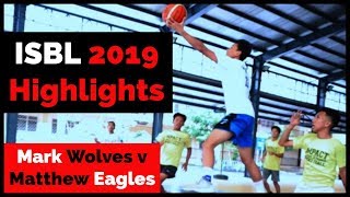 ISBL 2019 Mark Wolves vs Matthew Eagles   Impact Sports Basketball League