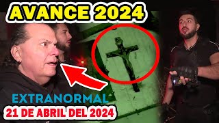 Avance extranormal 21 de abril del 2024 - Voces En La Pared😨😱