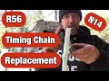 How to replace the timing chain on an R56 Mini Cooper S (N14 engine)