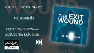 The Exit Wound - Amnesia