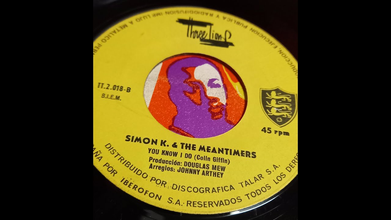 Simon K and the Meantimers - You know I do - Three Lions Mod Soul 45