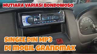 Pemasanagn Single Din MP3 Di Mobil Grandmax