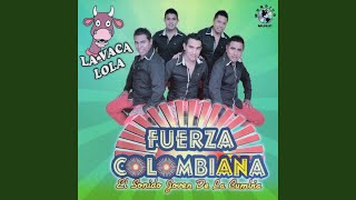 Video thumbnail of "Fuerza Colombiana - La Tinajita"