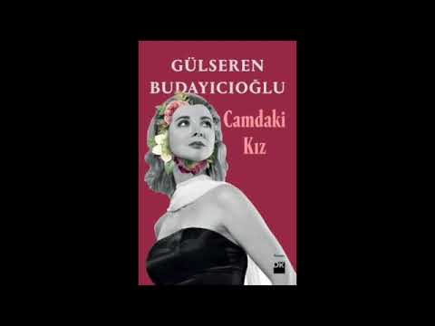 Camdaki Kız SESLİ KİTAP Tek Parça Gülseren Budayıcıoğlu
