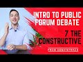 7 The Constructive Speech - Public Forum Debate Essentials Course