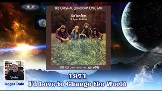 Ten Years After ~  "I'd Love To Change The World" 1971 HQ chords