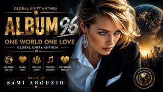 Album 96 – World Cup Anthem: One World One Love … Sami Abouzid