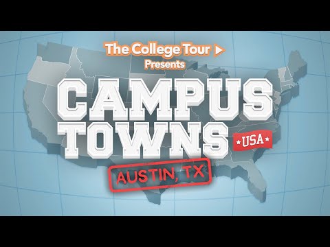 Austin, TX - The University of Texas at Austin - Campus Towns, USA | The College Tour